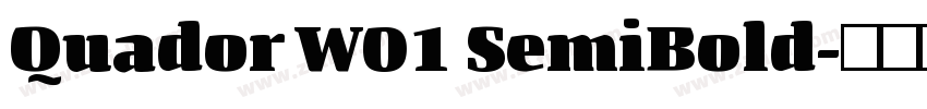 Quador W01 SemiBold字体转换